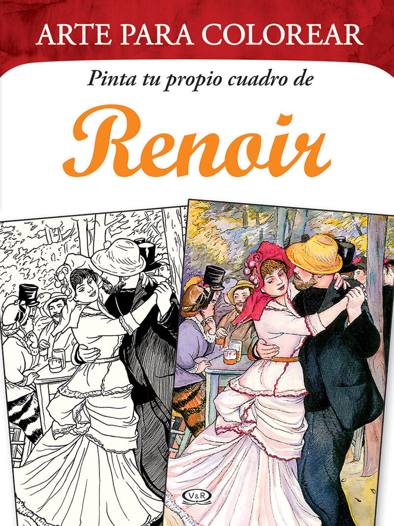 ARTE PARA COLOREAR DE RENOIR - V&R EDITORAS