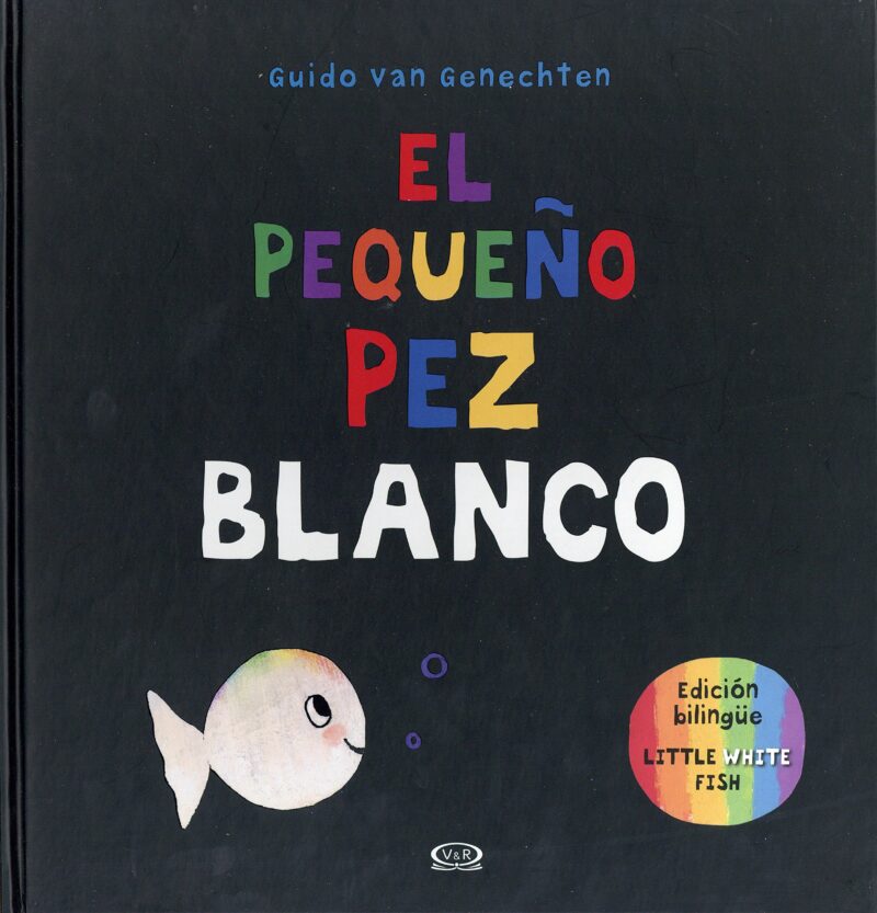 EL PEQUEÑO PEZ BLANCO - V&R EDITORAS