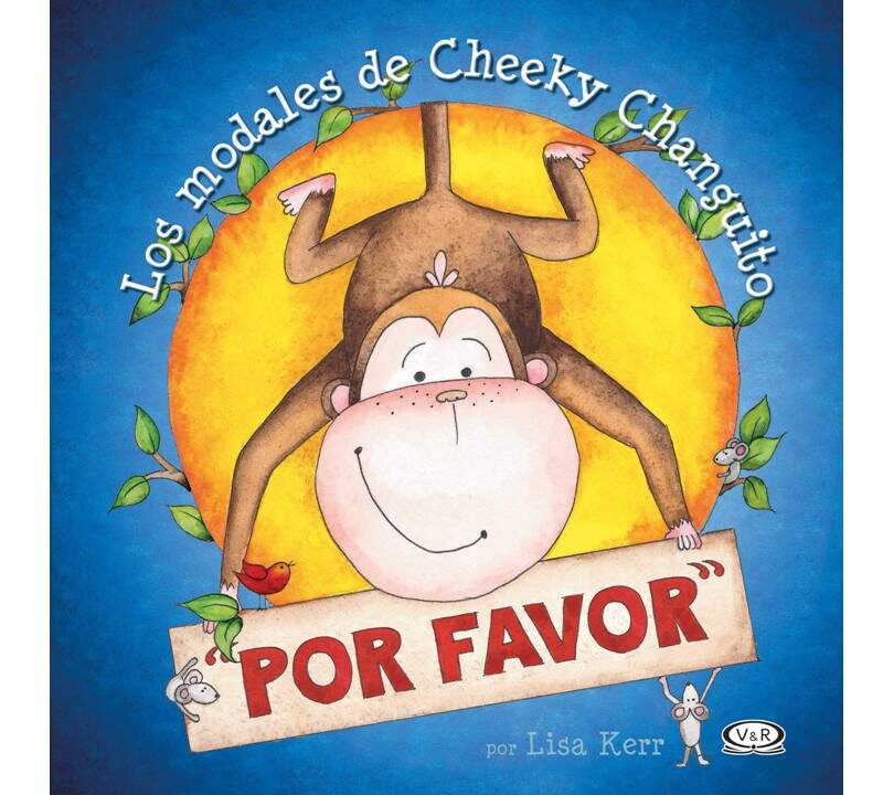 LOS MODALES DE CHEEKY CHANGUITO POR FAVOR - V&R EDITORAS