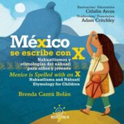 MÉXICO SE ESCRIBE CON X (MEXICO IN SPELL WITH AN X) - EDITORIAL RESISTENCIA