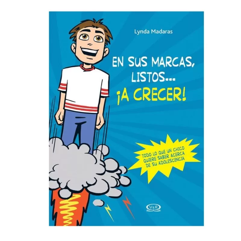 En Sus Marcas, Listos… ¡A Crecer! - V&R Editoras