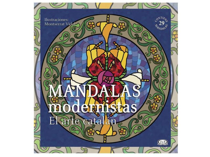 MANDALAS MODERNISTAS (EL ARTE DE CATALÁN) - V&R EDITORAS