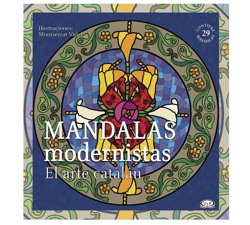 MANDALAS MODERNISTAS (EL ARTE DE CATALÁN) - V&R EDITORAS
