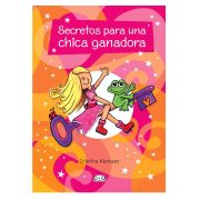 SECRETOS PARA UNA CHICA GANADORA - V&R EDITORAS