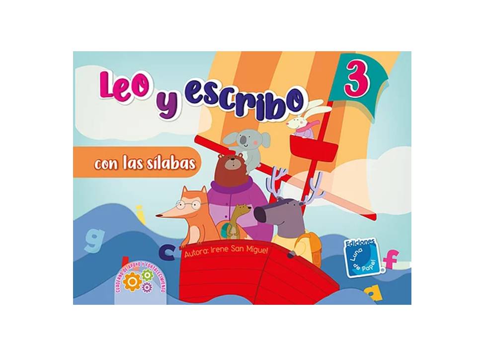 LEO Y ESCRIBO 3 CON LAS SÍLABAS - LUNA DE PAPEL