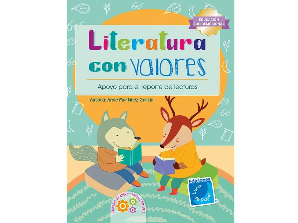 LITERATURA CON VALORES - LUNA DE PAPEL