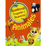 ASOMBROSAS PREGUNTAS Y RESPUESTAS ANIMALES - OM BOOKS INTERNACIONAL