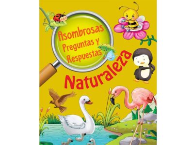 ASOMBROSAS PREGUNTAS Y RESPUESTAS NATURALEZA - OM BOOKS INTERNACIONAL