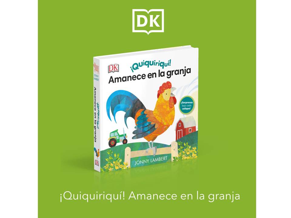 QUIQUIRIQUI AMANECE EN LA GRANJA - DK
