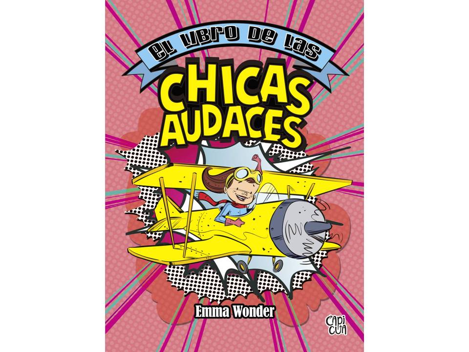 EL LIBRO DE LAS CHICAS AUDACES - V&R EDITORAS