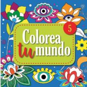 COLOREA TU MUNDO 5 - V&R EDITORAS