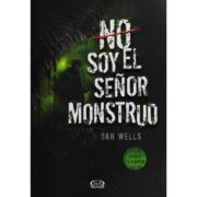 NO SOY EL SEÑOR MONSTRUO - V&R EDITORAS