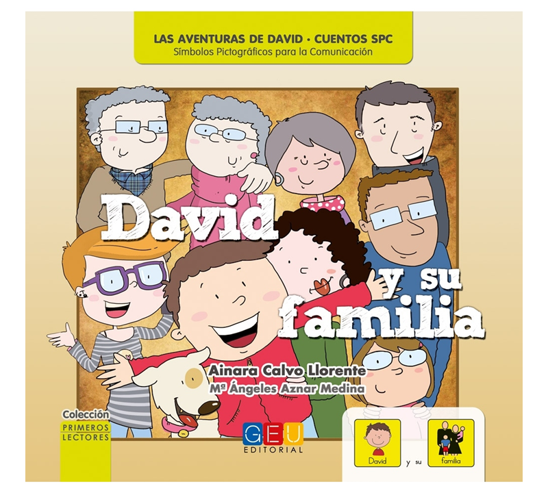 DAVID Y SU FAMILIA CUENTOS CON PICTOGRAMAS - GEU EDITORIAL