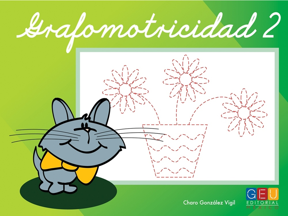 GRAFOMOTRICIDAD 2 - GEU EDITORIAL