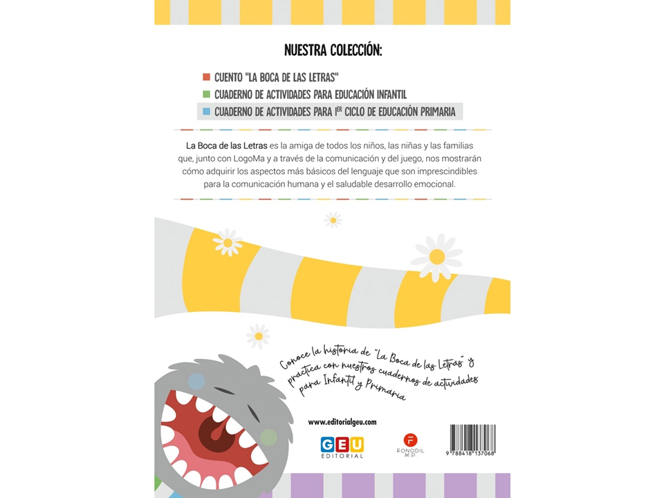 LA BOCA DE LAS LETRAS, CUADERNO DE ACTIVIDADES PARA 1° CICLO DE EDUCACION PRIMARIA - GEU EDITORIAL
