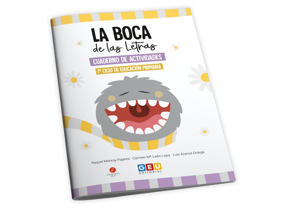 LA BOCA DE LAS LETRAS, CUADERNO DE ACTIVIDADES PARA 1° CICLO DE EDUCACION PRIMARIA - GEU EDITORIAL