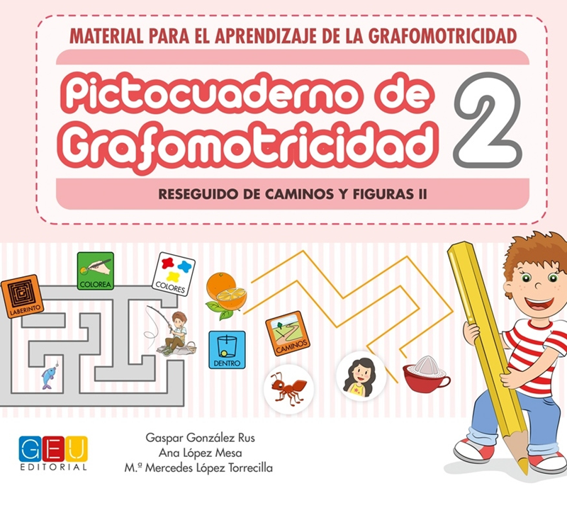 PICTOCUADERNO DE GRAFOMOTRICIDAD 2 - GEU EDITORIAL