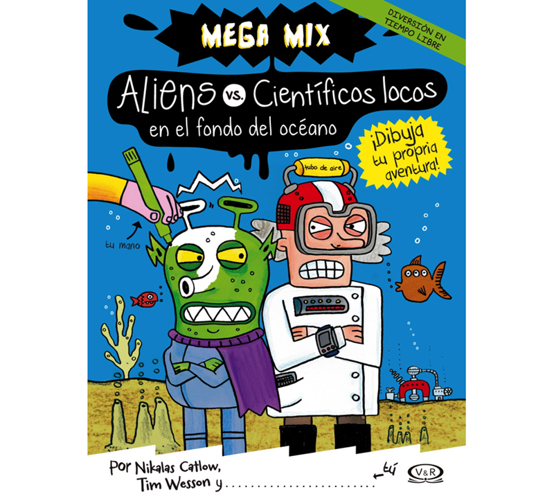 ALIENS VS CIENTÌFICOS LOCOS MEGA MIX - V&R EDITORAS