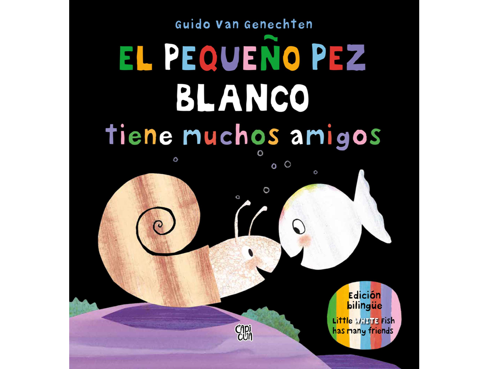 EL PEQUEÑO PEZ BLANCO TIENE MUCHOS AMIGOS - V&R EDITORAS