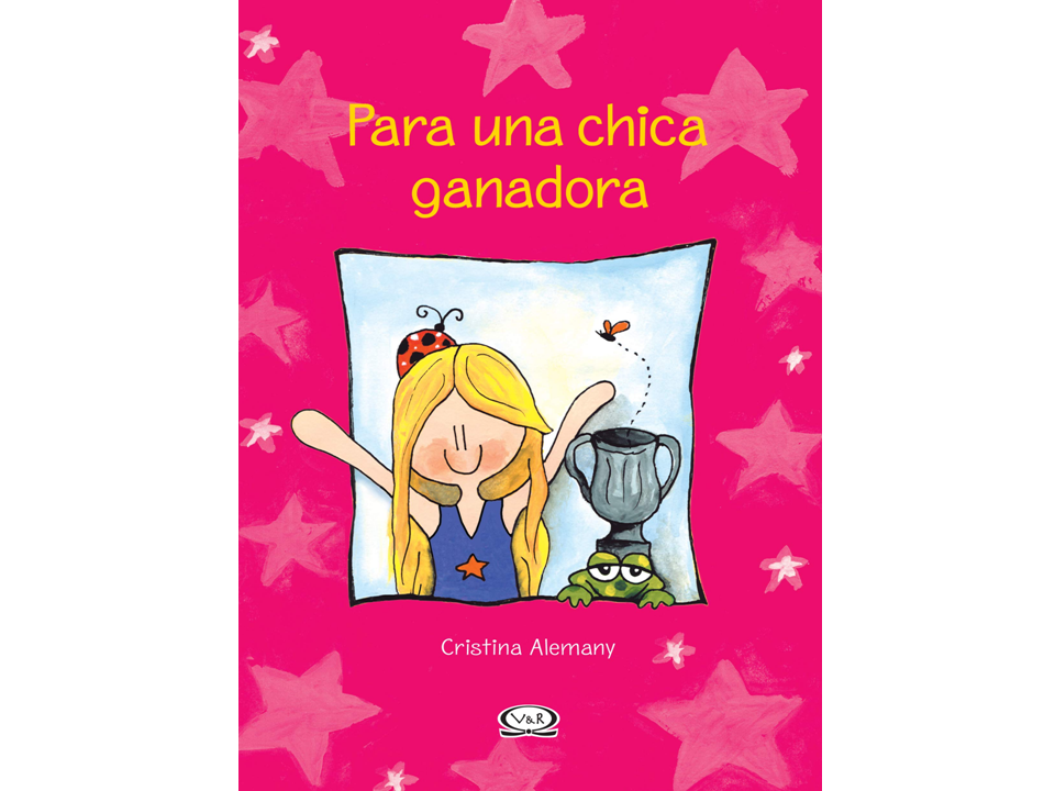PARA UNA CHICA GANADORA - V&R EDITORAS