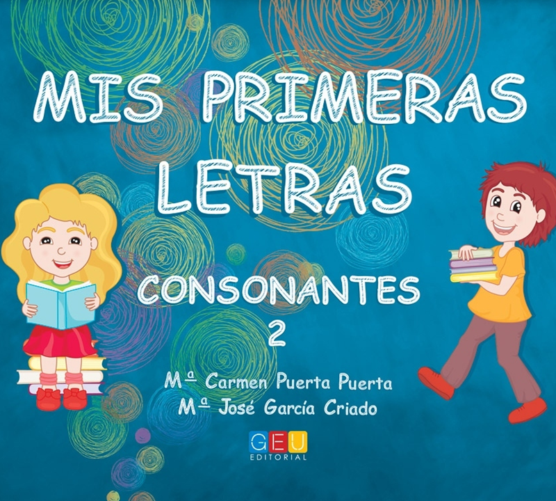 MIS PRIMERAS LETRAS CONSONANTES 2 - GEU EDITORIAL