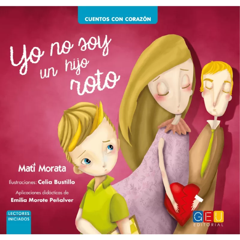 YO NO SOY UN HIJO ROTO - GEU EDITORIAL