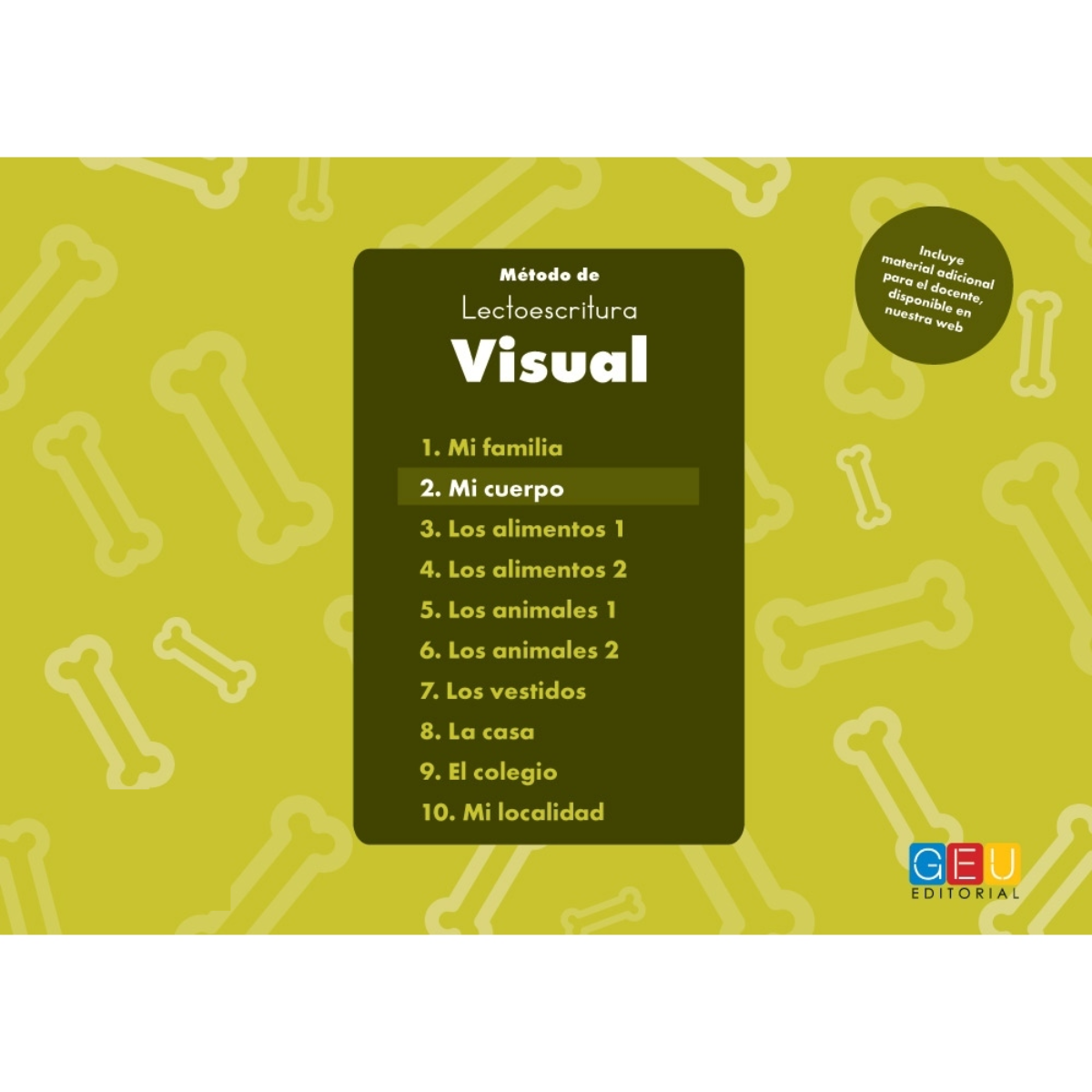 METODO DE LECTO ESCRITURA VISUAL MI CUERPO - GEU EDITORIAL
