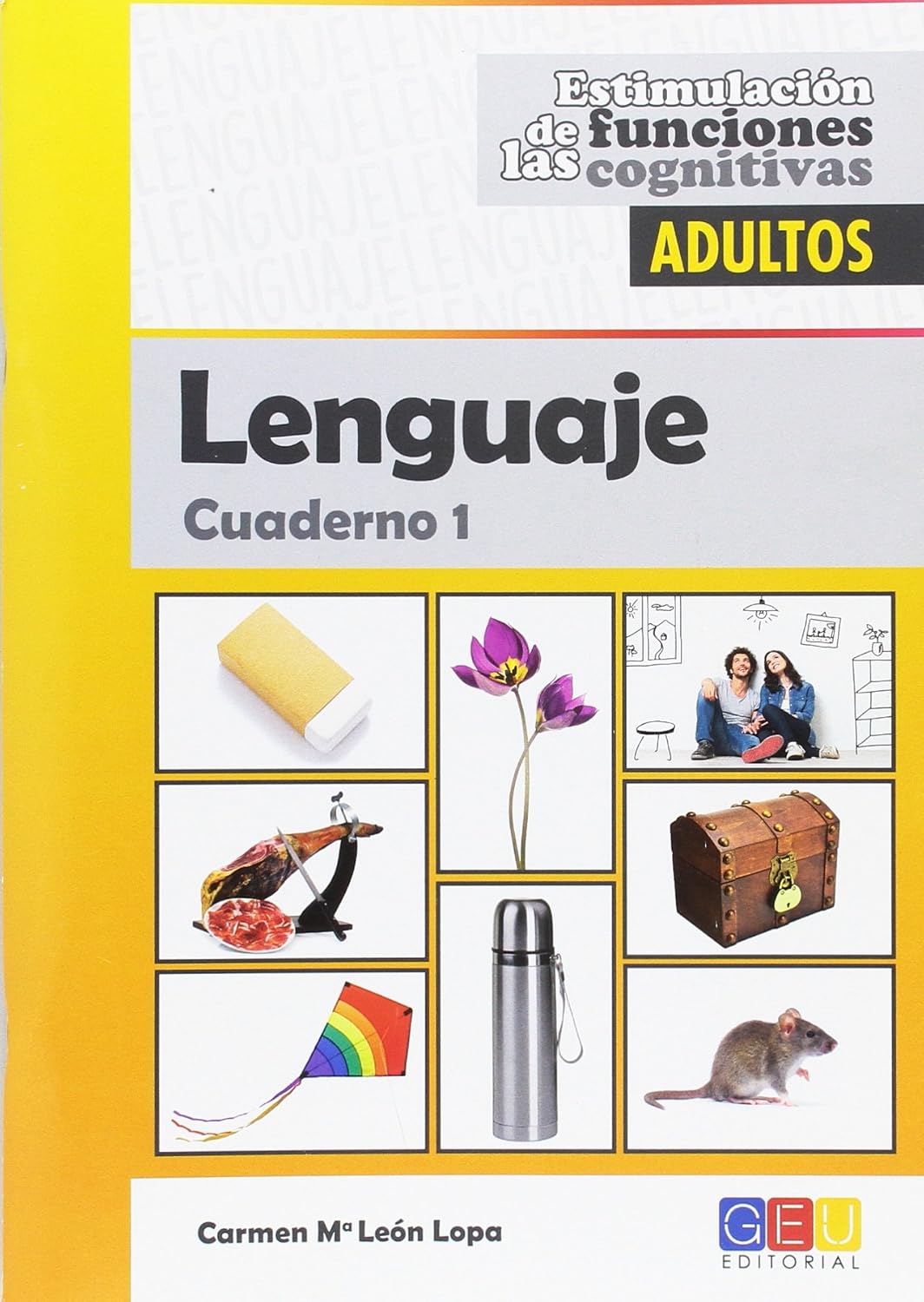 Estimulación de las funciones cognitivas. Nivel adultos. Cuaderno 1: Lenguaje