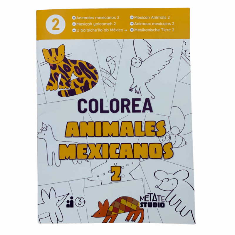 COLOREA 2 - ANIMALES MEXICANOS II