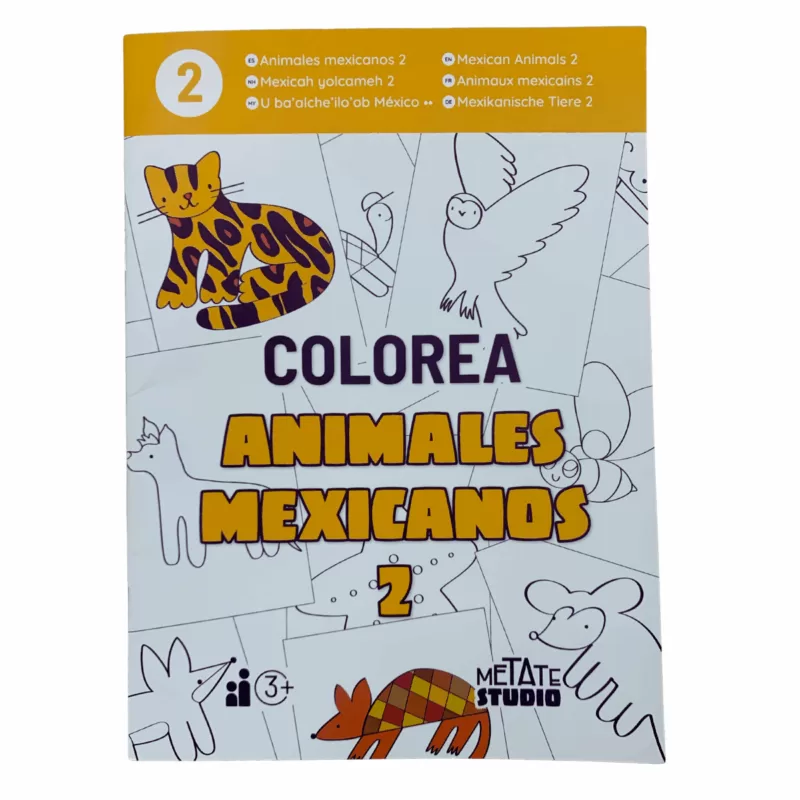 COLOREA 2 - ANIMALES MEXICANOS II