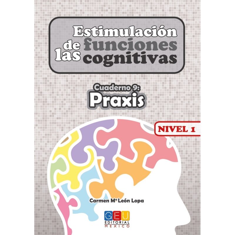 Estimulacion de las funciones cognitivas Nivel 1 Praxis - GEU